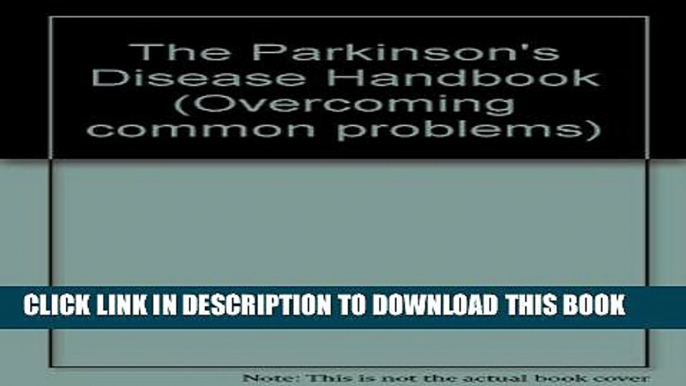 [PDF] The Parkinson s Disease Handbook (Overcoming Common Problems) Popular Online