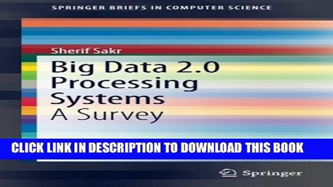 [PDF] Big Data 2.0 Processing Systems: A Survey (SpringerBriefs in Computer Science) Full Online