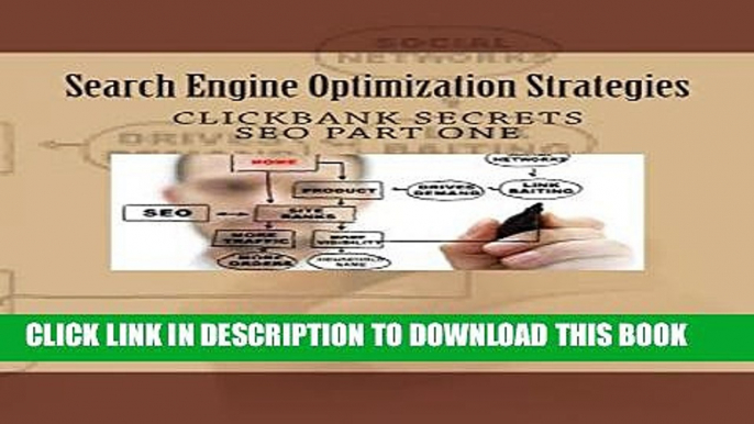 [PDF] Search Engine Optimization Strategies: Clickbank SEO Secrets Part One Full Online