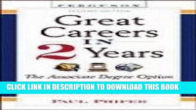 New Book Great Careers in 2 Years, 2nd Edition: The Associate Degree Option (Great Careers in 2