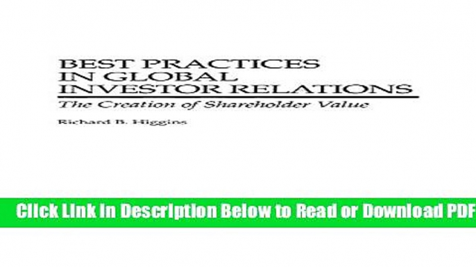 [Get] Best Practices in Global Investor Relations: The Creation of Shareholder Value Free New