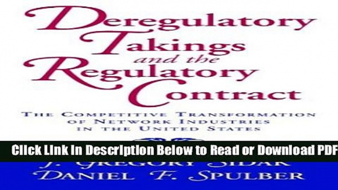 [Get] Deregulatory Takings and the Regulatory Contract: The Competitive Transformation of Network