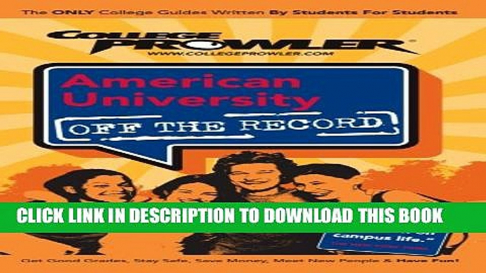 New Book American University - College Prowler Guide (Off the Record)