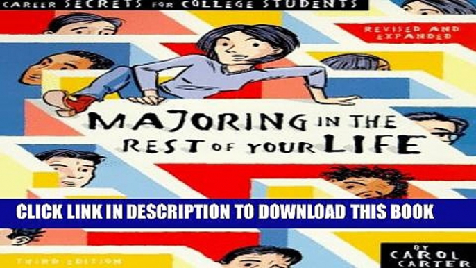 Collection Book Majoring in the Rest of Your Life: Career Secrets for College Students