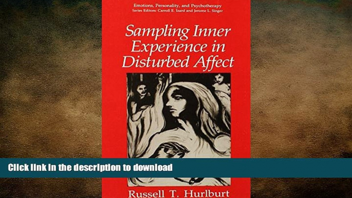 READ  Sampling Inner Experience in Disturbed Affect (Emotions, Personality, and Psychotherapy)