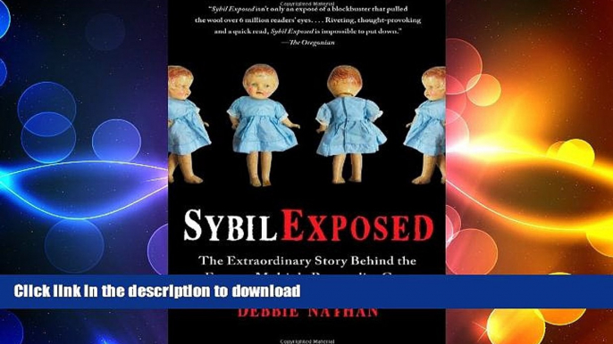 READ  Sybil Exposed: The Extraordinary Story Behind the Famous Multiple Personality Case FULL