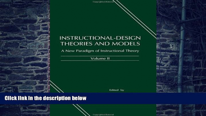 Must Have PDF  Instructional-design Theories and Models: A New Paradigm of Instructional Theory,