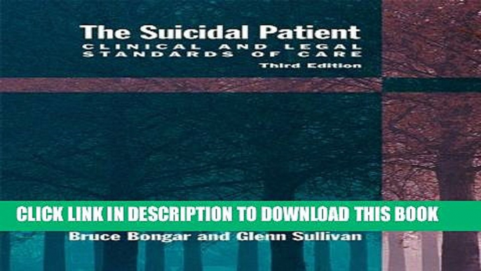 New Book The Suicidal Patient: Clinical and Legal Standards of Care