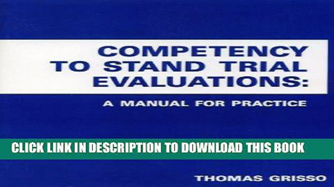 Collection Book Competency to Stand Trail Evaluations: A Manual for Practice