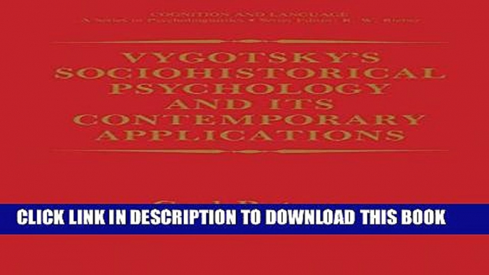 Collection Book Vygotsky s Sociohistorical Psychology and its Contemporary Applications