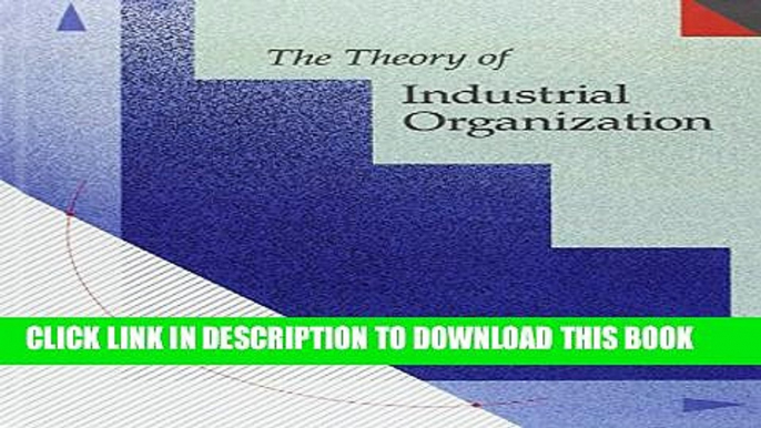 [PDF] The Theory of Industrial Organization (MIT Press) Popular Colection