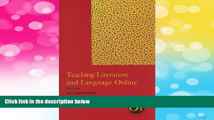 READ FREE FULL  Teaching Literature and Language Online (Options for Teaching (Paperback))