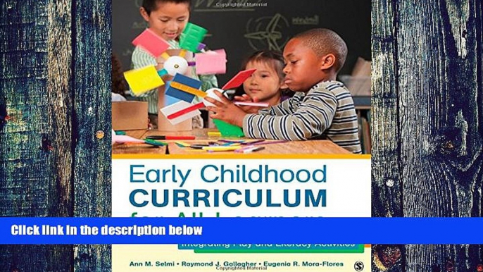 Big Deals  Early Childhood Curriculum for All Learners: Integrating Play and Literacy Activities