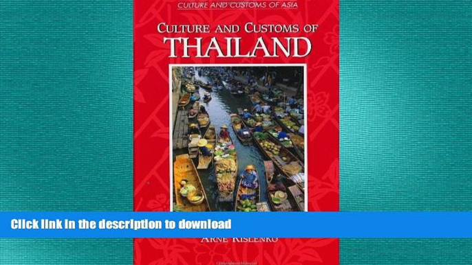 READ ONLINE Culture and Customs of Thailand (Cultures and Customs of the World) READ PDF FILE ONLINE