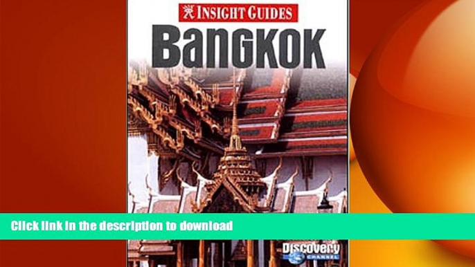 READ THE NEW BOOK Insight Guide Bangkok READ EBOOK