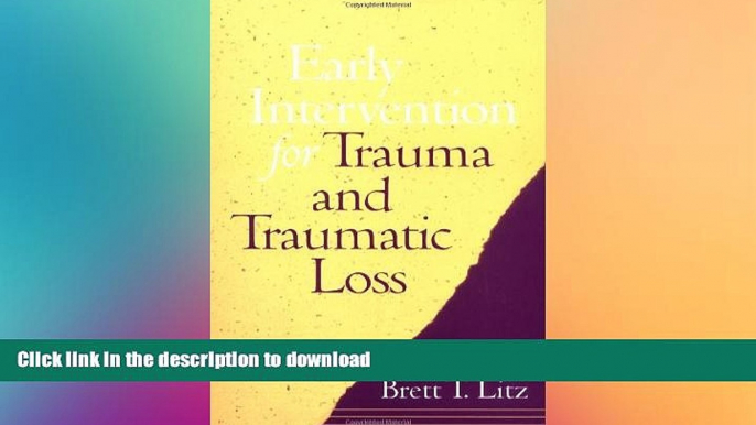 FAVORITE BOOK  Early Intervention for Trauma and Traumatic Loss  GET PDF