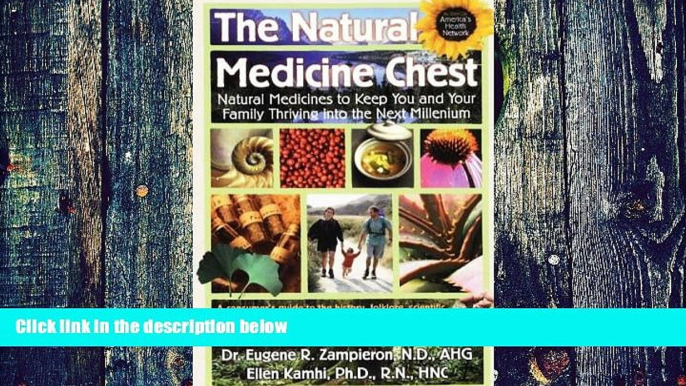 Big Deals  The Natural Medicine Chest: Natural Medicines To Keep You and Your Family Thriving into