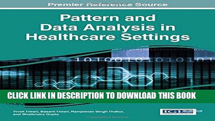 [PDF] Pattern and Data Analysis in Healthcare Settings Full Online