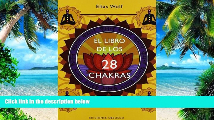 Must Have PDF  El libro de los 28 chakras (Coleccion Salud y Vida Natural) (Spanish Edition)  Free