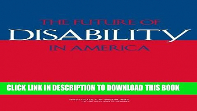 [PDF] The Future of Disability in America Full Colection