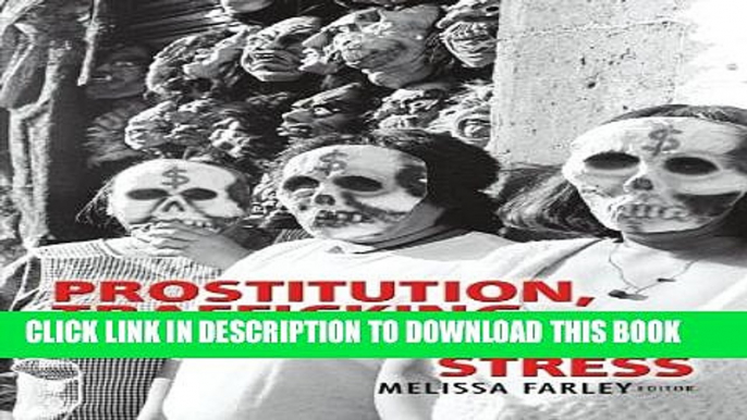 [PDF] Prostitution, Trafficking, and Traumatic Stress (Journal of Trauma Practice) Popular Colection