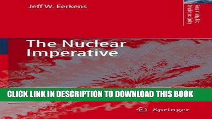 [PDF] The Nuclear Imperative: A Critical Look at the Approaching Energy Crisis (Topics in Safety,