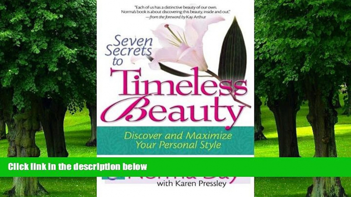 Big Deals  Seven Secrets to Timeless Beauty: Discover and Maximize Your Personal Style  Best