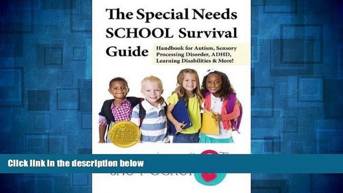 Must Have  The Special Needs SCHOOL Survival Guide: Handbook for Autism, Sensory Processing