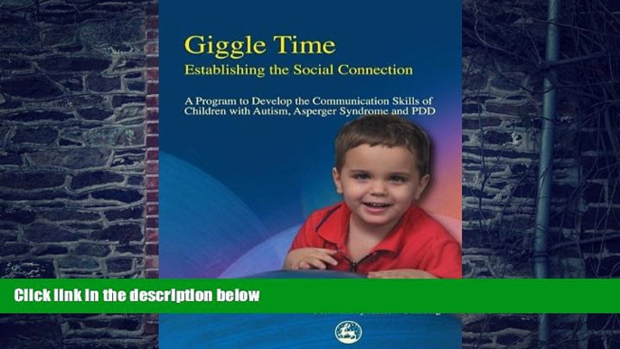 Big Deals  Giggle Time - Establishing the Social Connection: A Program to Develop the