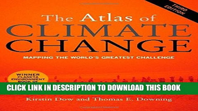 [PDF] The Atlas of Climate Change: Mapping the World s Greatest Challenge Full Colection