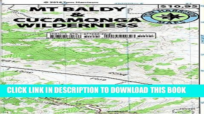 [Read PDF] Mt. Baldy, Cucamonga Wilderness, Trail Map: Camping, Mountain Biking, Hiking, Trail