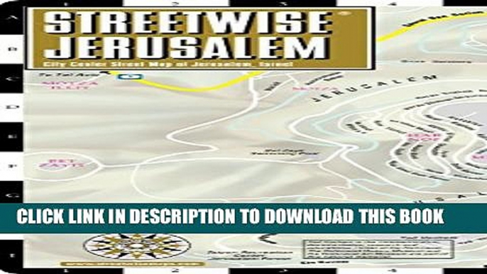 [PDF] Streetwise Jerusalem Map - Laminated City Center Street Map of Jerusalem, Israel - Folding