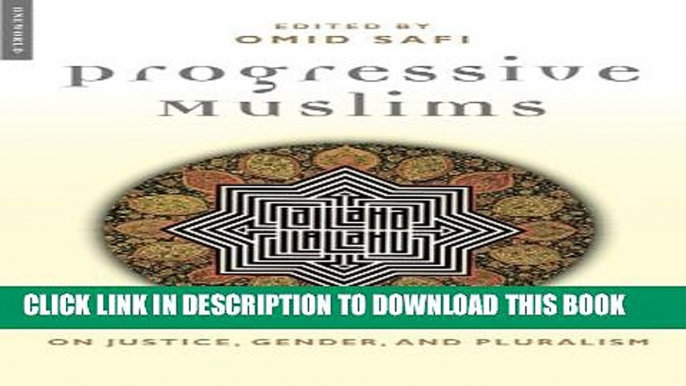 [PDF] Progressive Muslims: On Justice, Gender, and Pluralism Popular Online