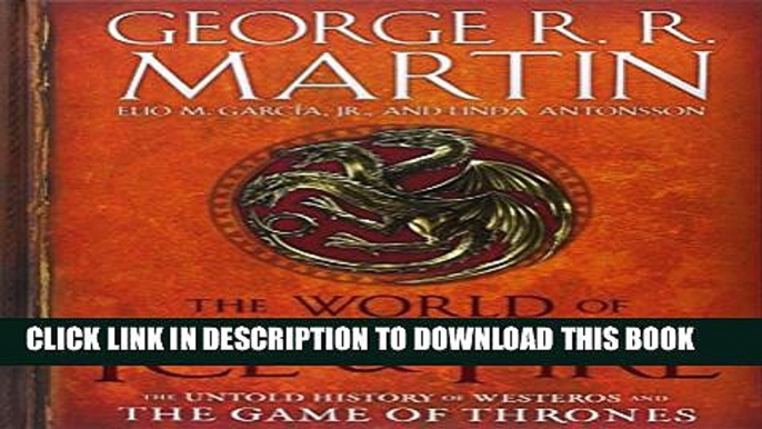 [PDF] The World of Ice   Fire: The Untold History of Westeros and the Game of Thrones Popular