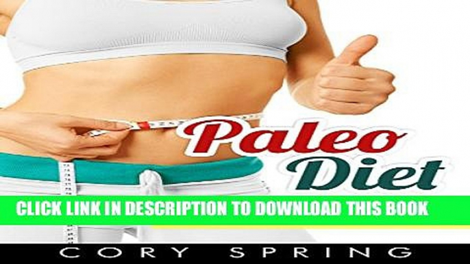 Collection Book Paleo Diet: 50 Delicious Paleo Recipes For Beginners - Meal Plan Cookbook For