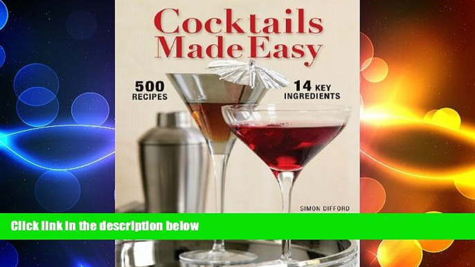 there is  Cocktails Made Easy: 500 Drinks, 14 Key Ingredients