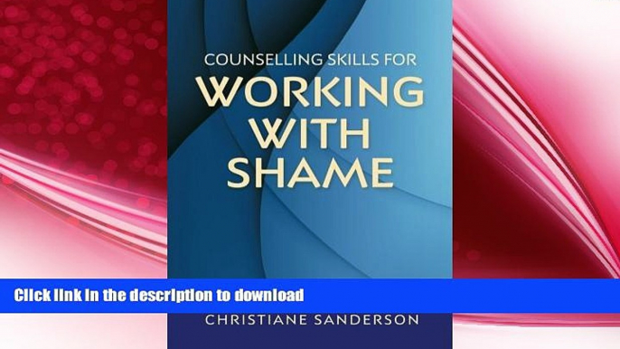 FAVORITE BOOK  Counselling Skills for Working with Shame (Essential Skills for Counselling)  BOOK