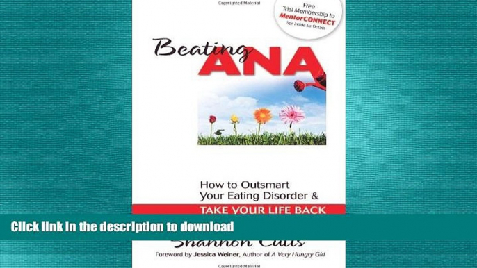 FAVORITE BOOK  Beating Ana: How to Outsmart Your Eating Disorder and Take Your Life Back  BOOK