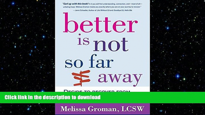 READ  Better Is Not So Far Away  BOOK ONLINE