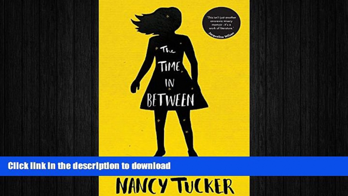 READ  The Time In Between: A Memoir of Hunger and Hope FULL ONLINE