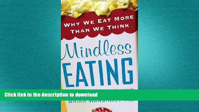 READ  Mindless Eating: Why We Eat More Than We Think FULL ONLINE