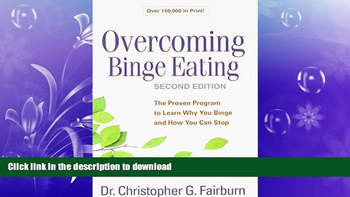 READ  Overcoming Binge Eating, Second Edition: The Proven Program to Learn Why You Binge and How