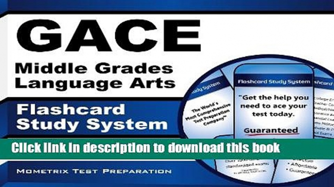 Read GACE Middle Grades Language Arts Flashcard Study System: GACE Test Practice Questions   Exam