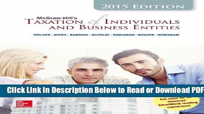 [Get] McGraw-Hill s Taxation of Individuals and Business Entities, 2015 Edition with Connect