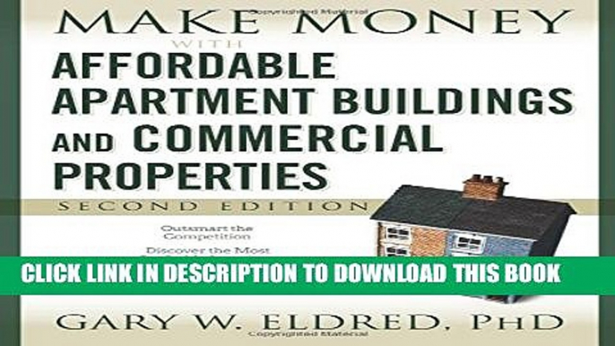 [PDF] Make Money with Affordable Apartment Buildings and Commercial Properties Popular Collection