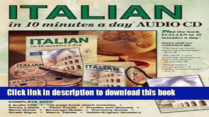 Read ITALIAN in 10 minutes a dayÂ® AUDIO CD.  Ebook Free