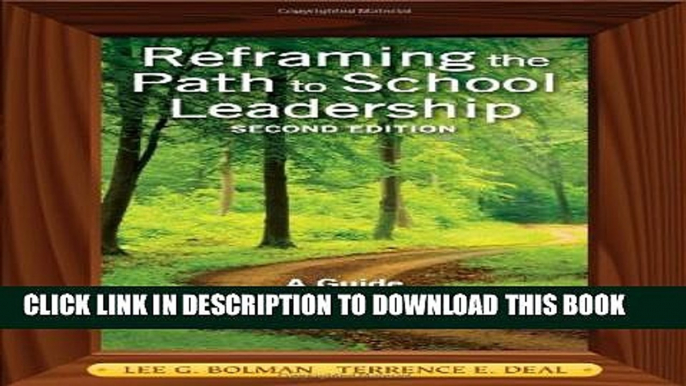 [PDF] Reframing the Path to School Leadership: A Guide for Teachers and Principals Full Colection