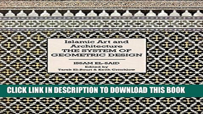 [PDF] Islamic Art and Architecture: The System of Geometric Design Popular Colection