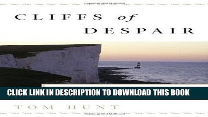 [PDF] Cliffs of Despair: A Journey to the Edge Full Collection