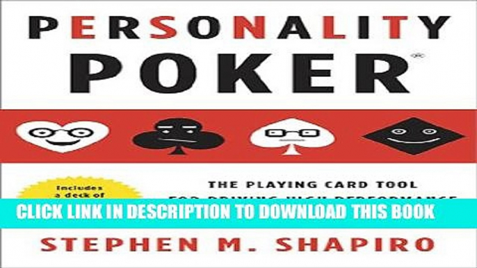 [PDF] Personality Poker: The Playing Card Tool for Driving High-Performance Teamworkand Innovation